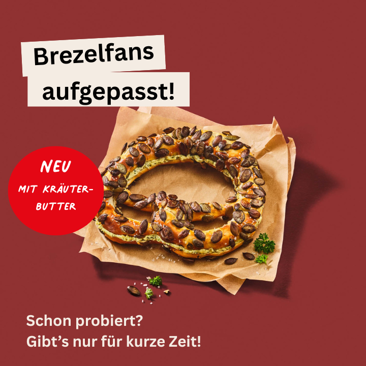 Neu: Unsere Kürbiskern-Kräuterbutter-Brezel.